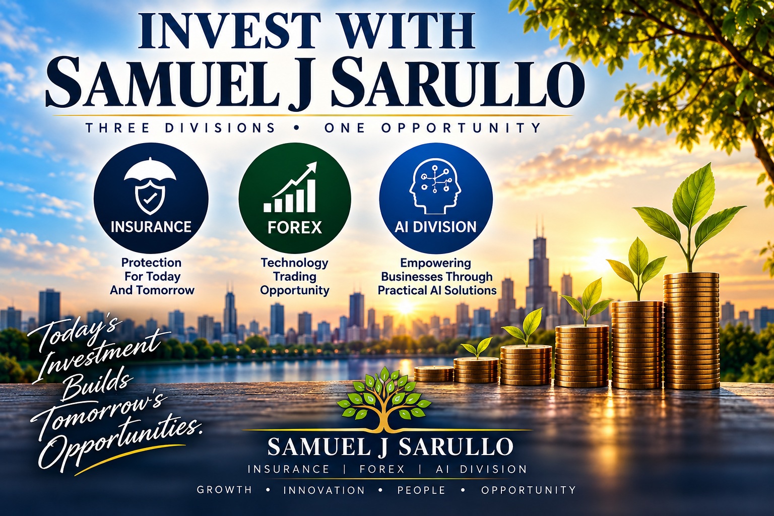 Invest with Samuel J Sarullo — Insurance, Forex and AI Division